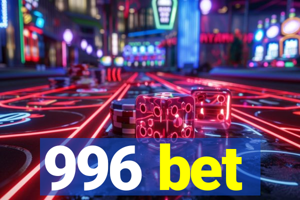 996 bet